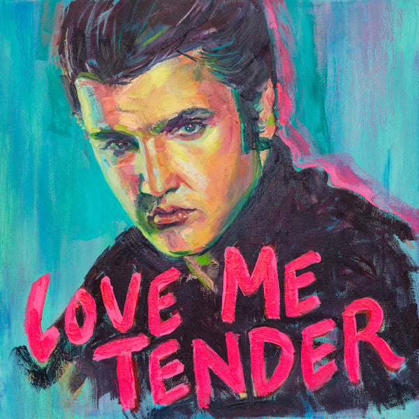 'Love Me Tender' -  Elvis -  Fine Art Print