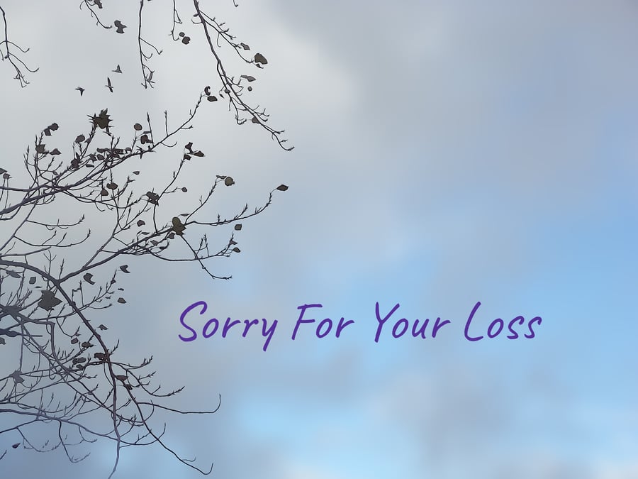 Sorry For Your Loss Card A5