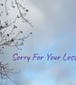 Sorry For Your Loss Card A5 - Image 1