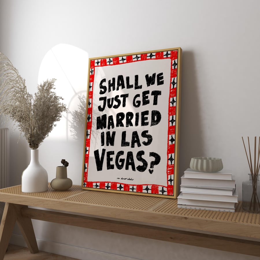 Married in Vegas Print Art Poster