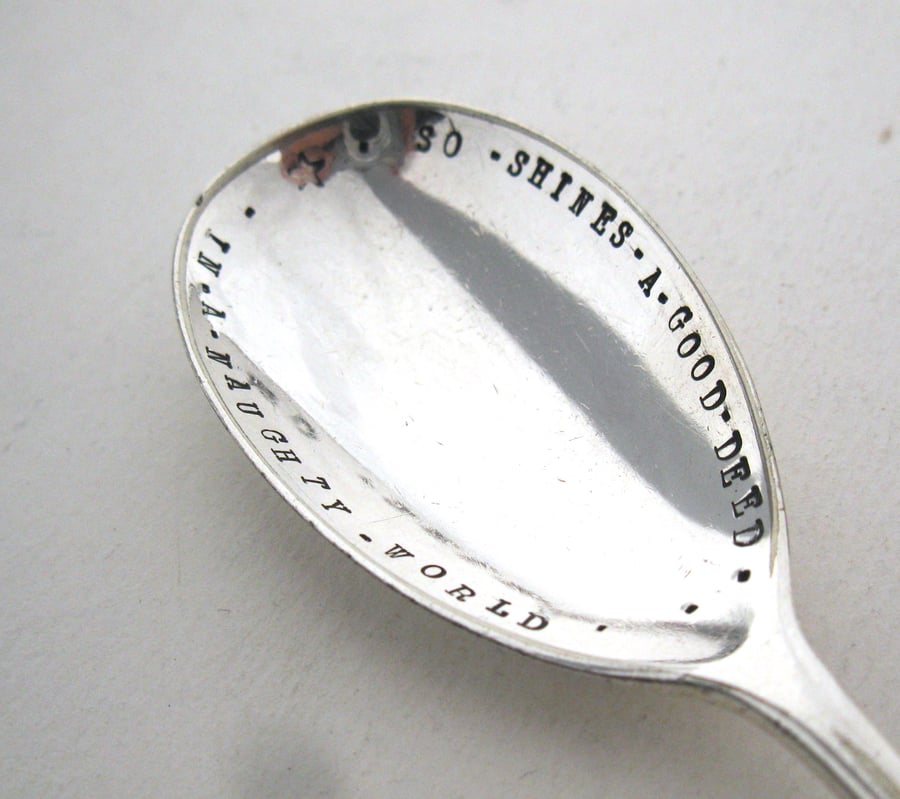 Shakespeare Quote, Handstamped Vintage Spoon, So Shines A Good Deed