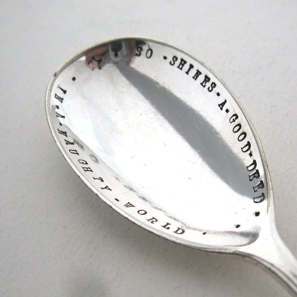 Shakespeare Quote, Handstamped Vintage Spoon, So Shines A Good Deed