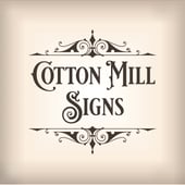 Cotton Mill Signs