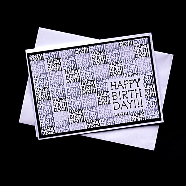 Monochrome Birthday - Handcrafted Birthday Card - dr16-0074