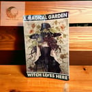 Garden witch metal sign floral 