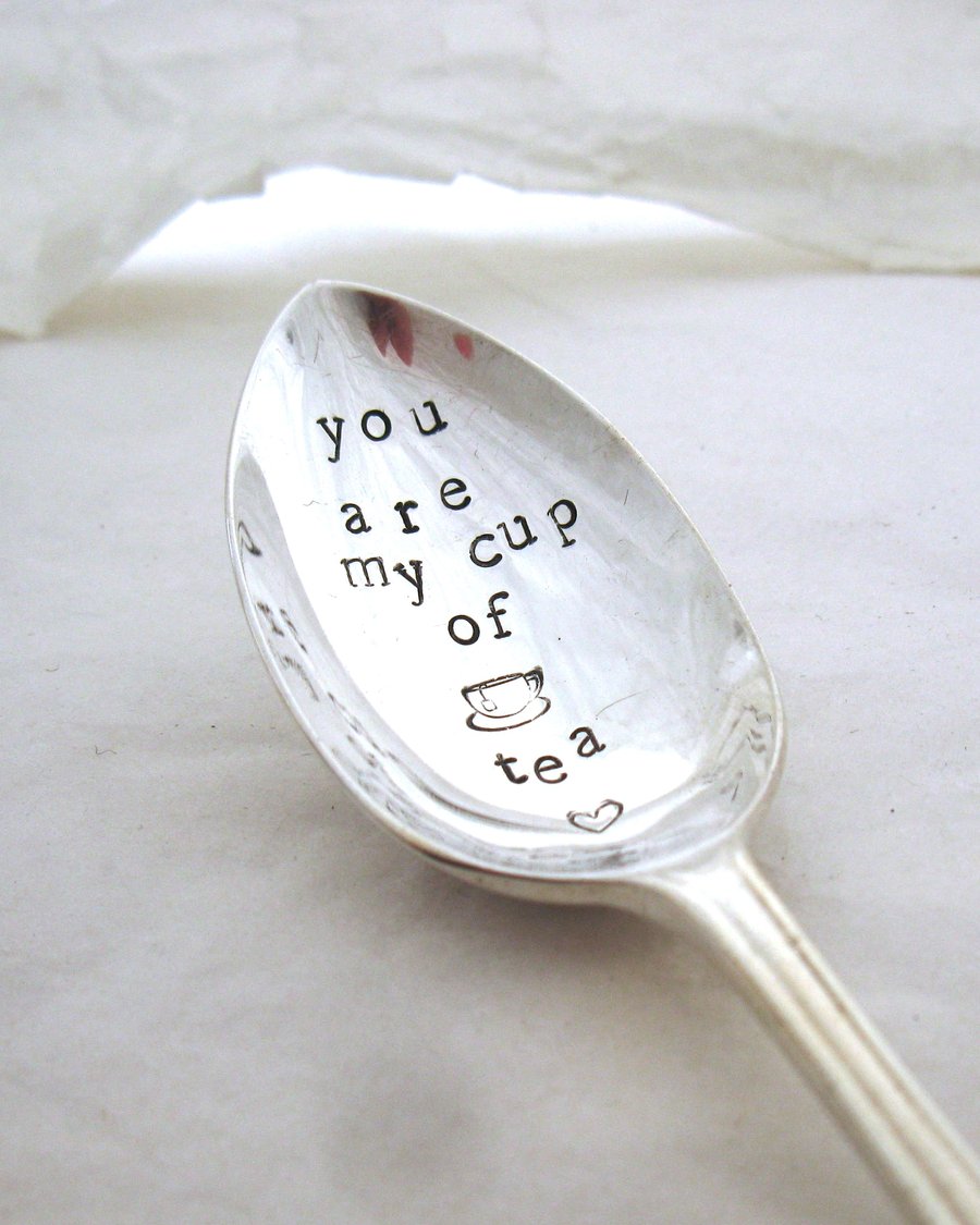 Handstamped Vintage Spoon, You Are My Cup of Tea