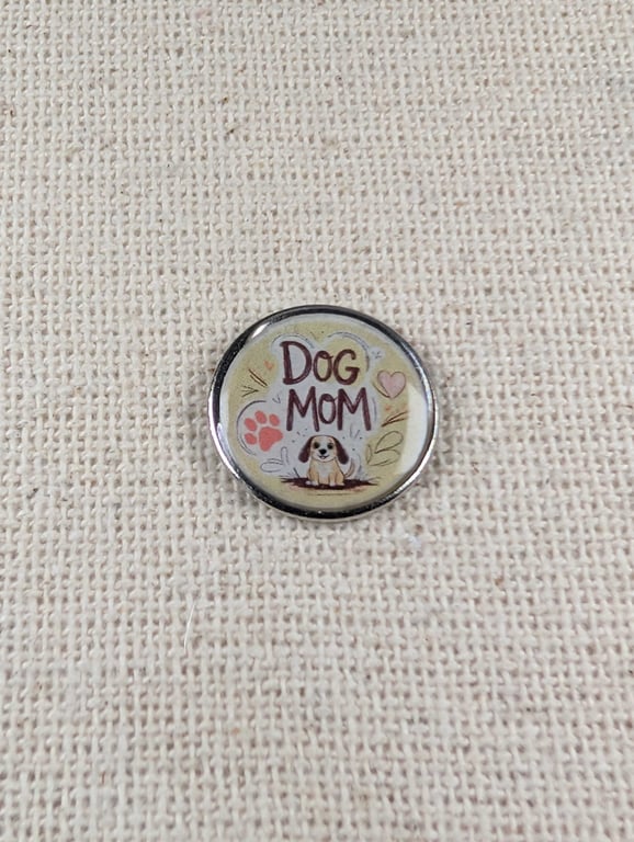 Dog Mom Pin Badge - Pet Lover Themed Pin - Large Resin Topped Pin Badge 