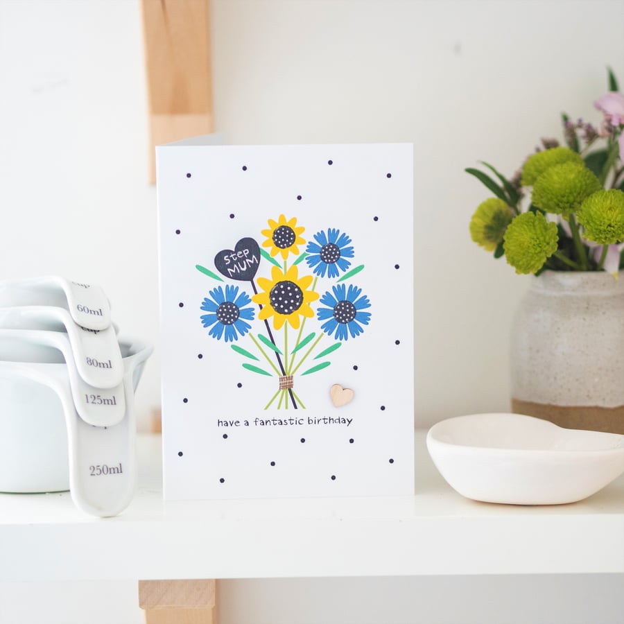 Step Mum Birthday Card - Have a fantastic birthday - Handmade Card - Floral Card