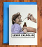 Lewis Calpol-di - Funny Birthday Card