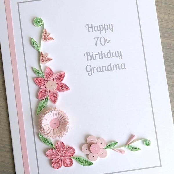 Handmade 70th birthday card with pink quilled flowers