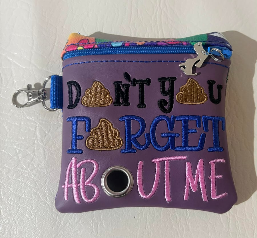 Don't you forget about me  -  Embroidered Poo bag dispenser. 