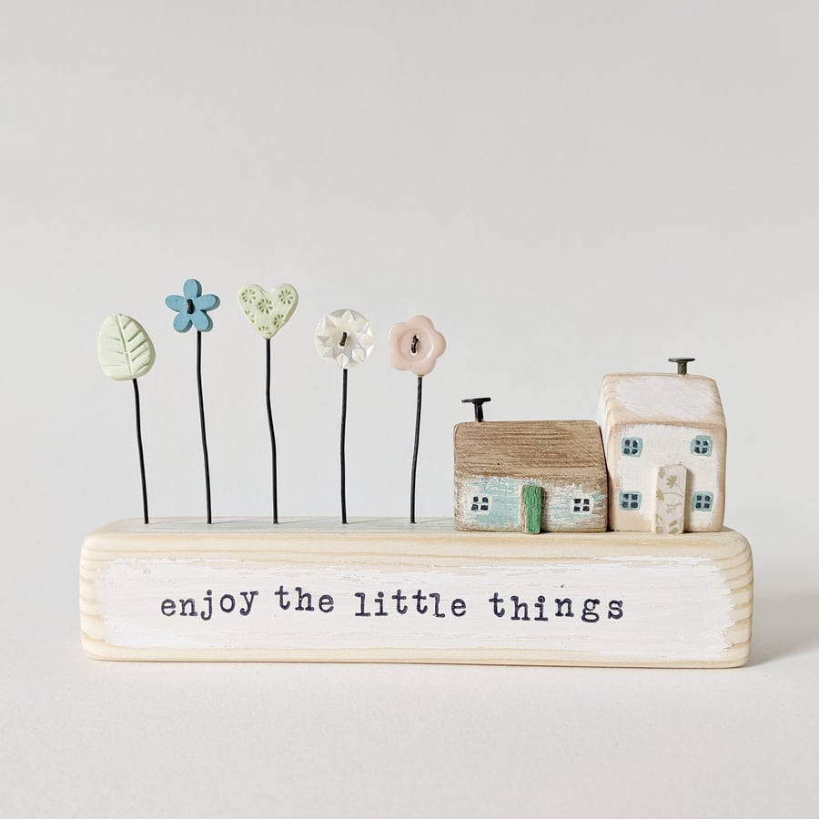 Little Wooden Houses with Clay & Button Garden 'Enjoy the little things'