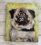 Original Pug Artwork - Pet Dog Portrait - Canine Painting on Canvas - Image 1
