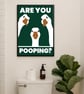 Funny Bathroom Decor, Are You Pooping Poster (Digital Download) - Image 2