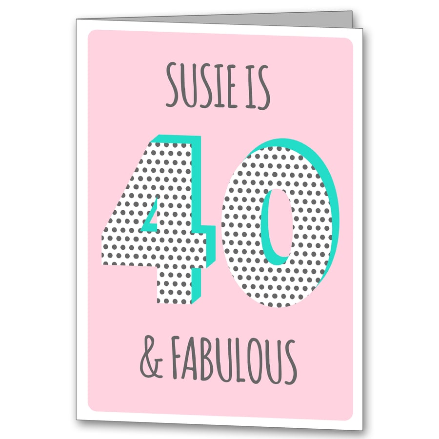 Personalised 40th Birthday Card, Female, ladies polka dot age 40 card. 