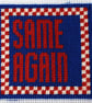 SAME AGAIN Needlepoint Pattern – Digital Tapestry Chart PDF - Image 1