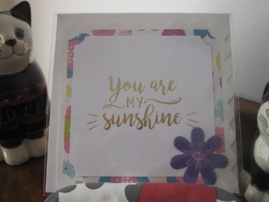 Quote Card - You Are My Sunshine