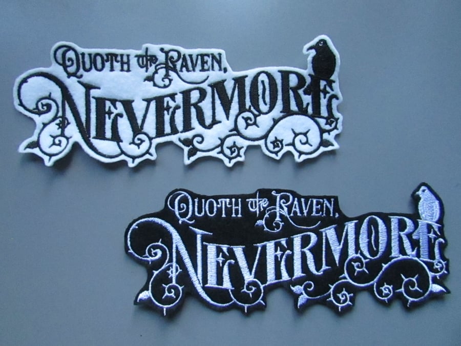 Edgar Allen Poe Quote Nevermore Embroidered Sew on Applique Patch