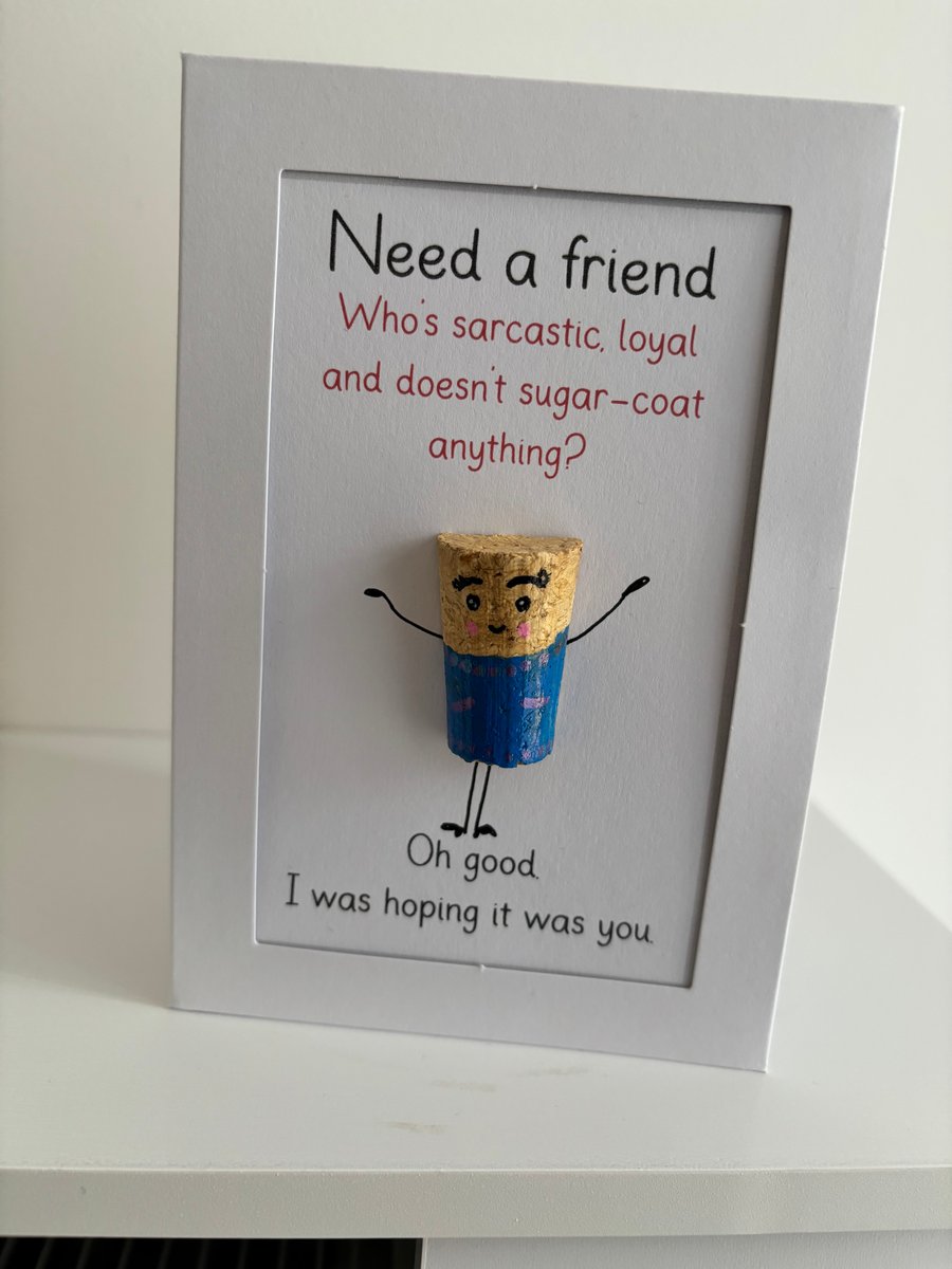 Need a friend cork character card 
