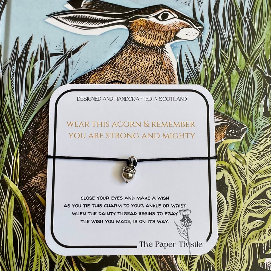 Acorn Wish String to remember how strong you are.
