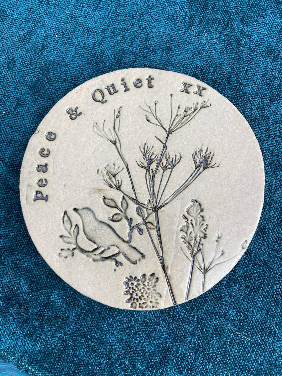 Peace and Quiet - hand made ceramic coaster, decorative, gift ornament, 