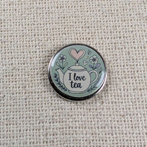I Love Tea - Tea Lover Themed Badge - Large Resin Topped Pin Badge