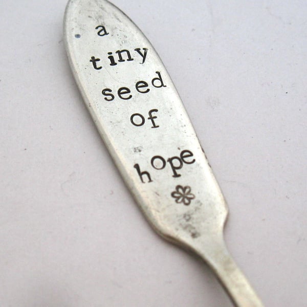 Tiny Seed of Hope, Plant Pot Marker, Upcycled Vintage Butter Spreader