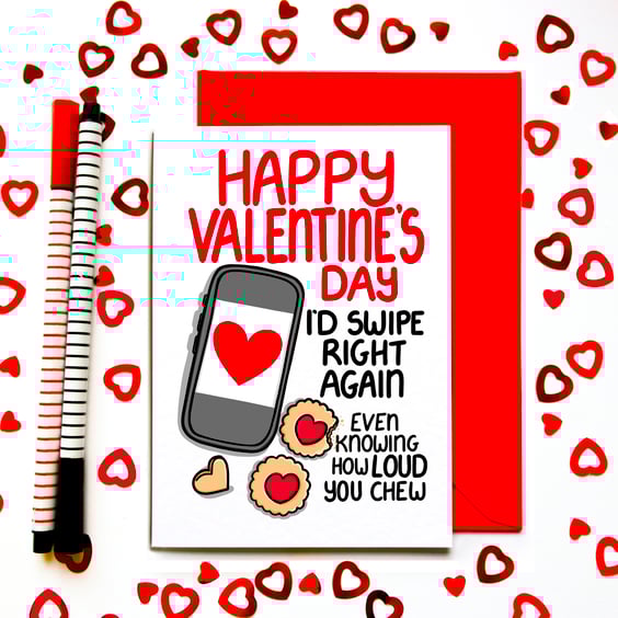 Funny Valentine’s Day Card – I’d Swipe Right Again