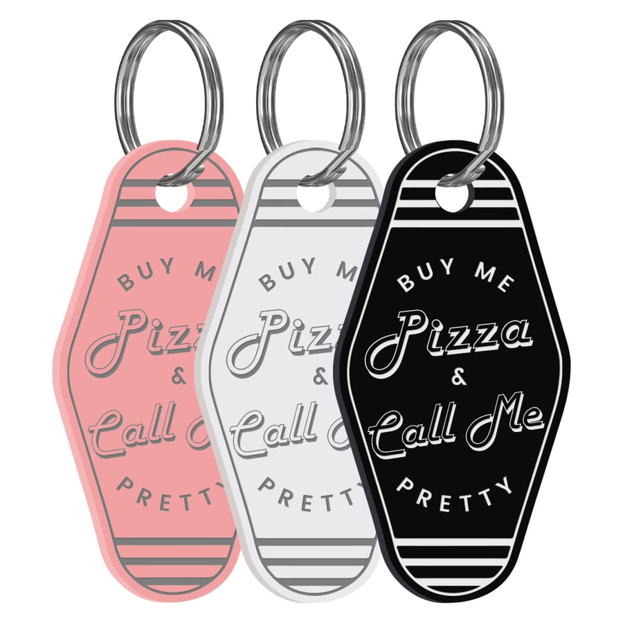 Buy Me Pizza & Call Me Pretty Keyring: Retro Funny Quote Motel Style Keychain