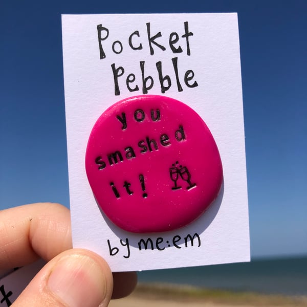 You Smashed It!  Celebration Pocket Pebble