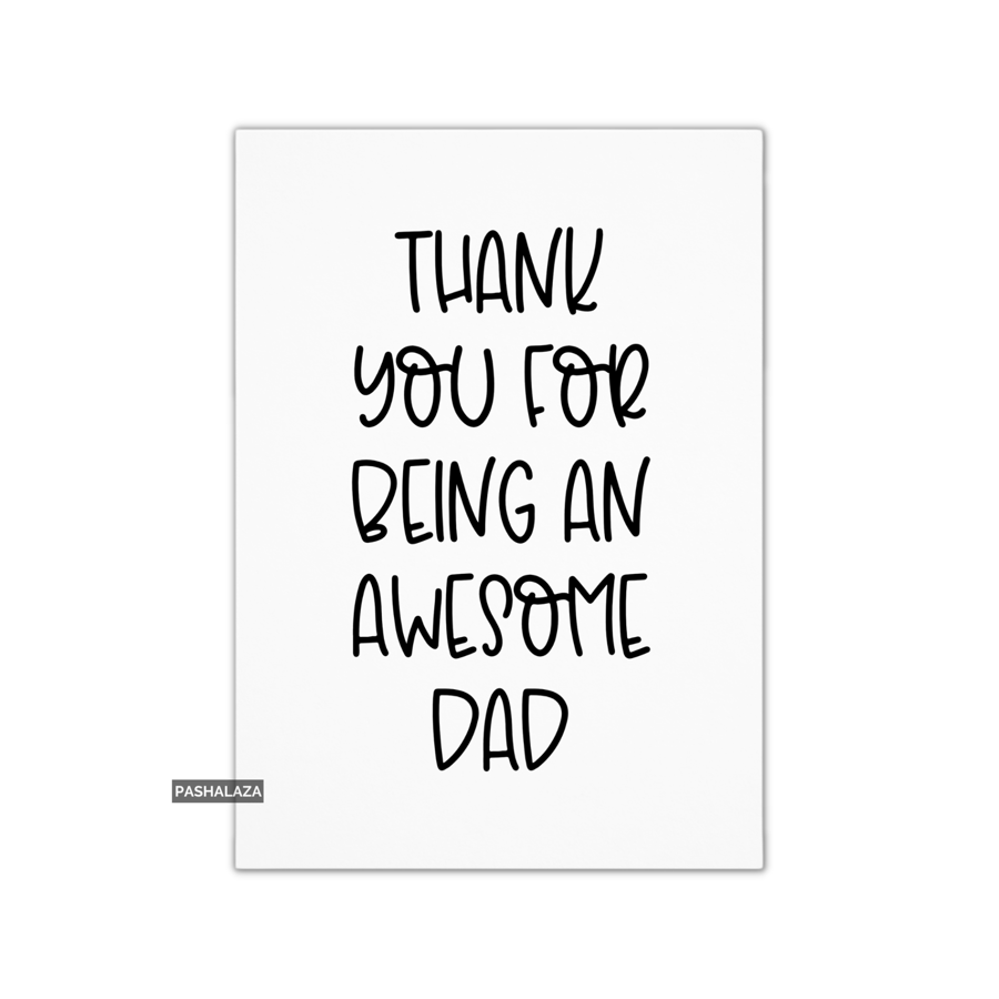 Funny Father's Day Card - Novelty Greeting Card For Dad - Awesome