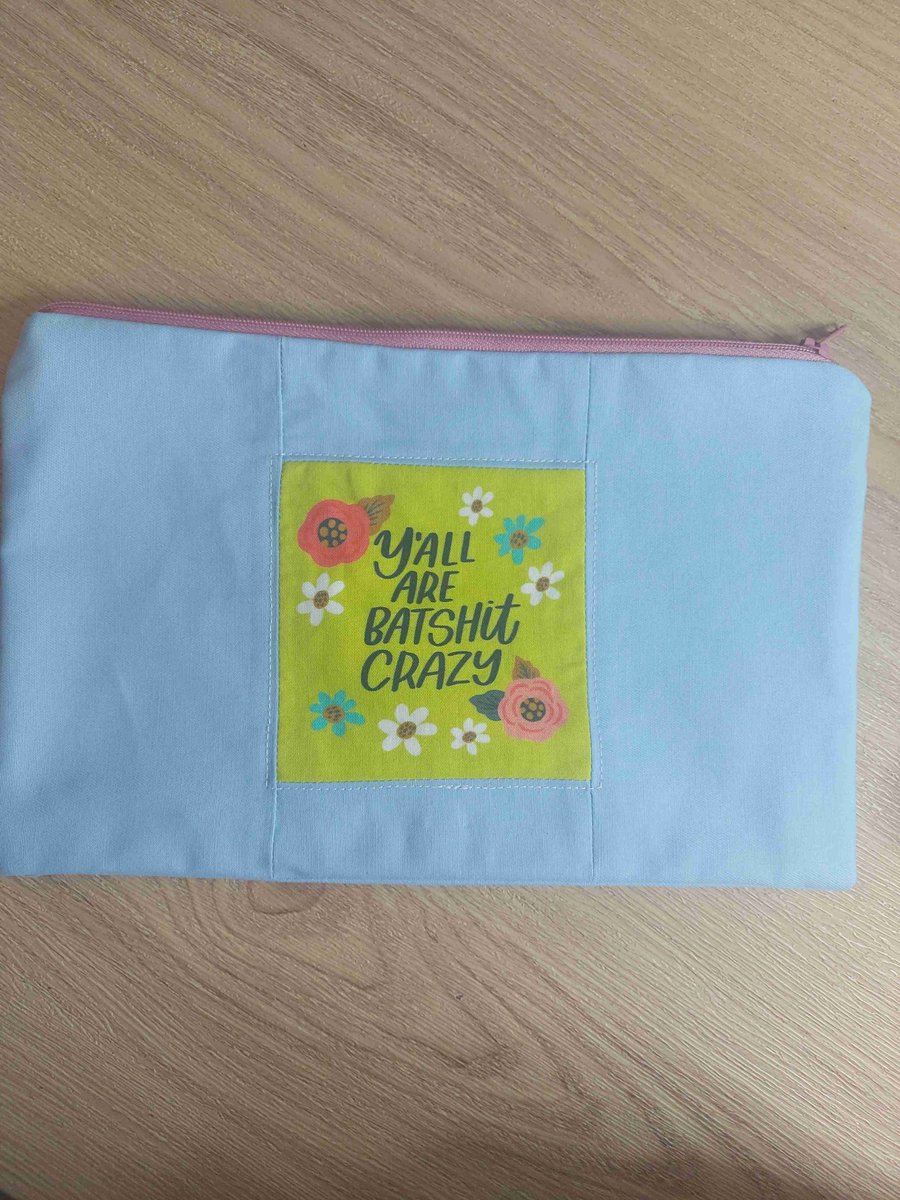 Y'all are batsh-it crazy make up bag 