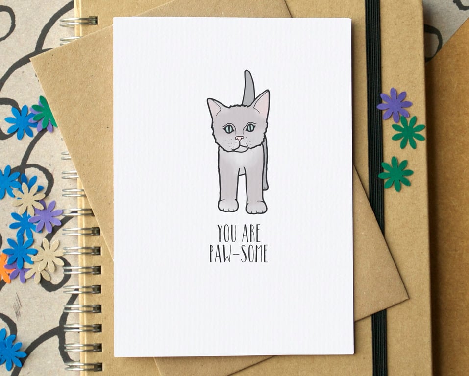 Funny "You Are Paw-some" Cat Love or Good Luck Card