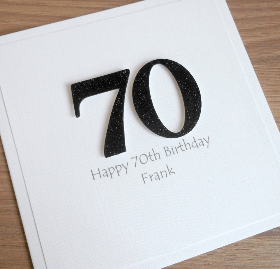 Handmade 70th birthday card - can be personalised with any age and message