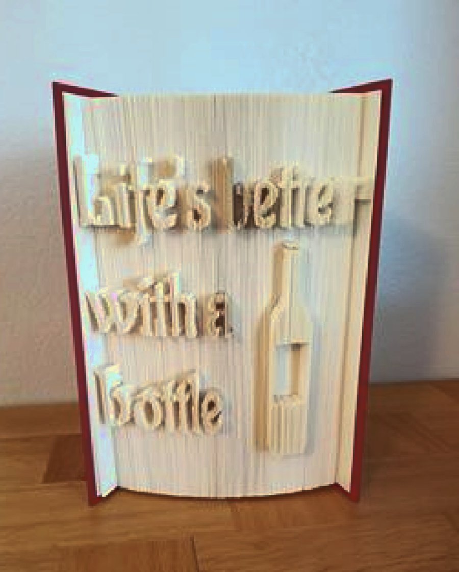 Life's better with a bottle CUT & FOLD Book Folding Pattern -EMAILED PDF PATTERN