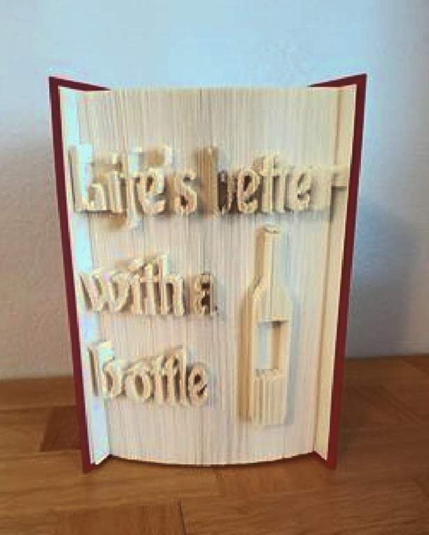 Life's better with a bottle CUT & FOLD Book Folding Pattern -EMAILED PDF PATTERN