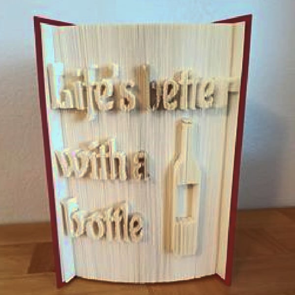 Life's better with a bottle CUT & FOLD Book Folding Pattern -EMAILED PDF PATTERN