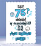 Personalised 75th Birthday Card - Unbelievable! - Image 1