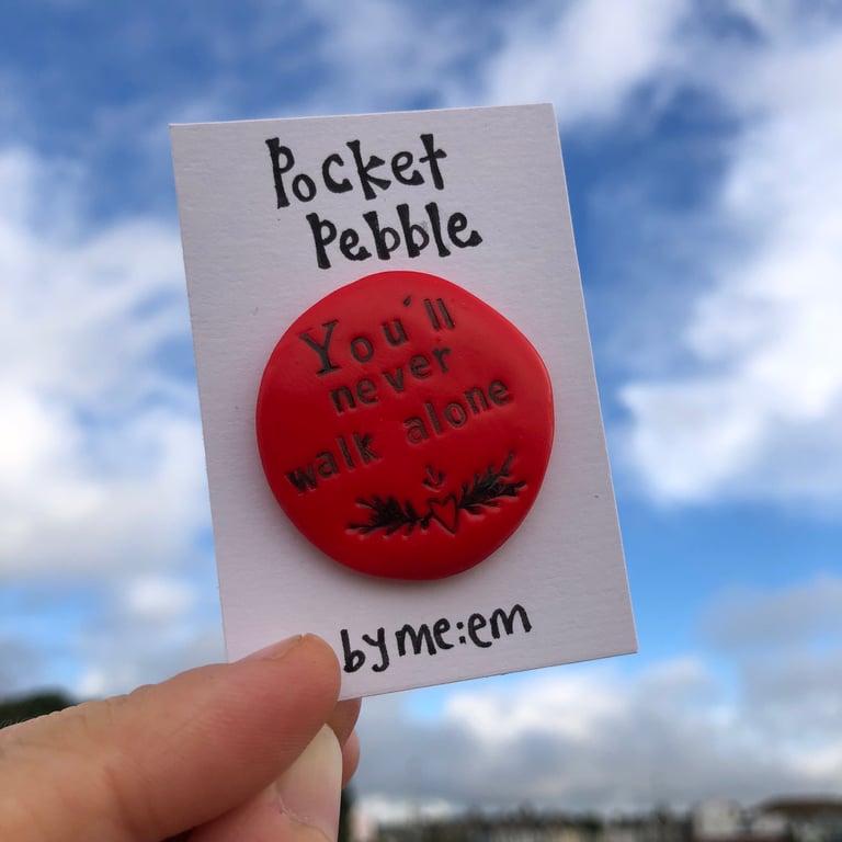 You’ll Never Walk Alone, Liverpool or Football Themed, Pocket Pebble Gift 