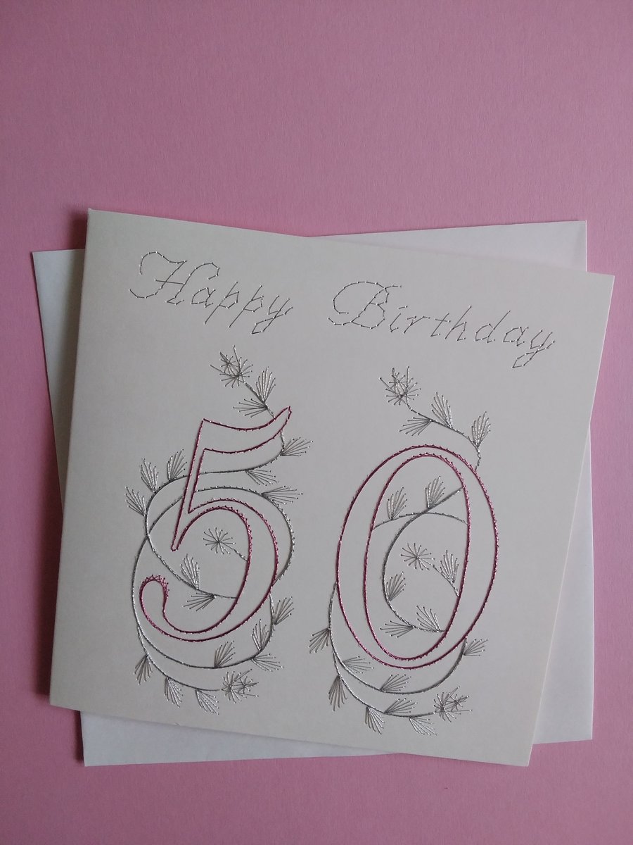 Hand Embroidered 50th Birthday Card.