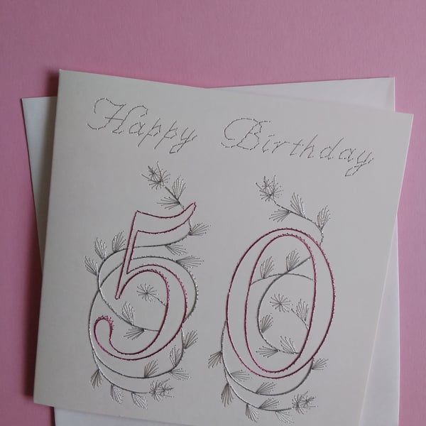 Hand Embroidered 50th Birthday Card.