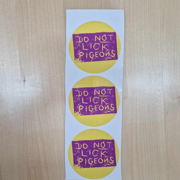 DO NOT LICK PIGEONS large stickers, pack of 3. Yellow and purple.