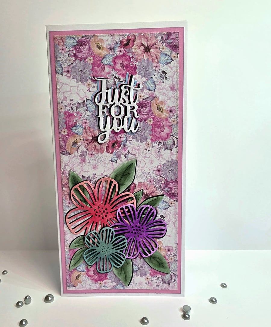 Handmade Just For You Floral DL Card