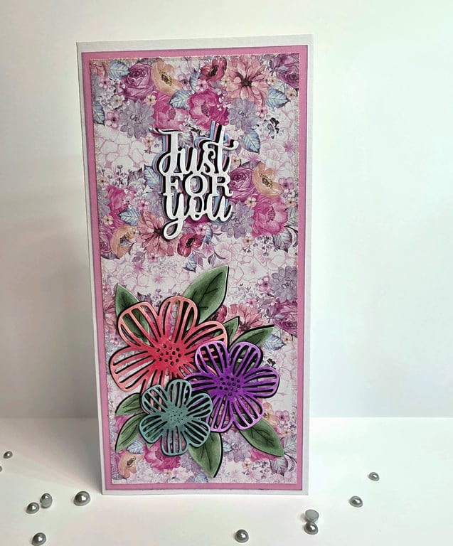 Handmade Just For You Floral DL Card