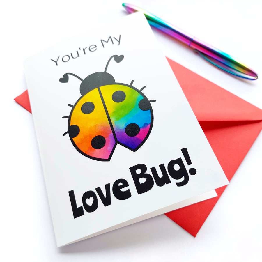 You're My Lovebug - Rainbow Ladybird Valentine's Card