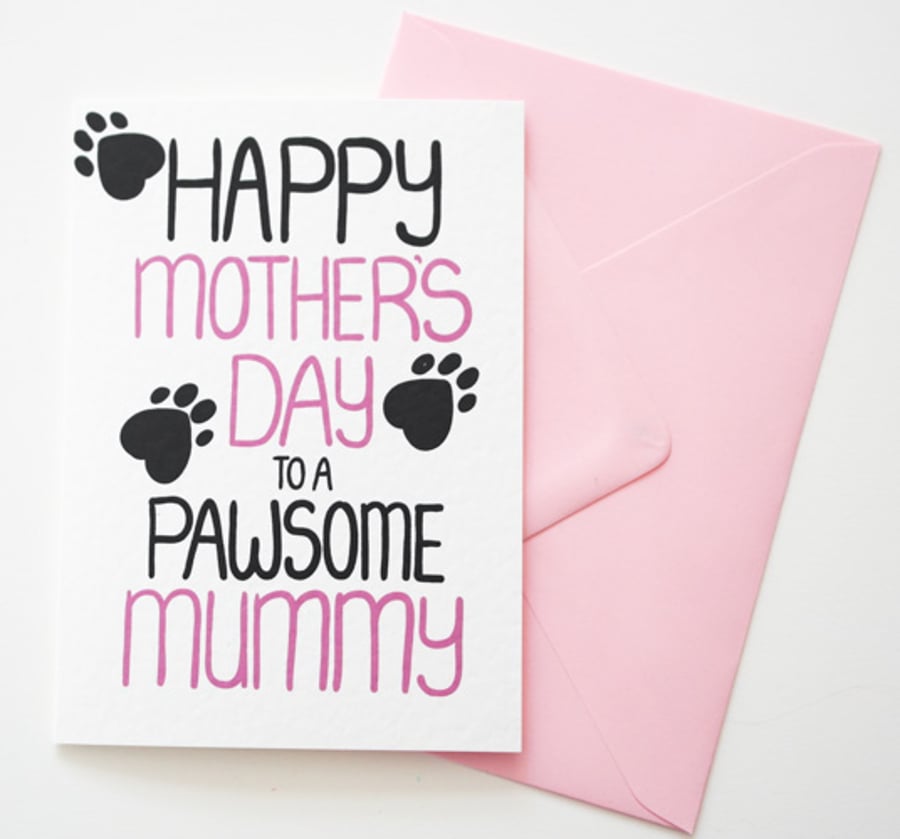 Happy Mother's Day To a Pawsome Mummy Mother's Day Card