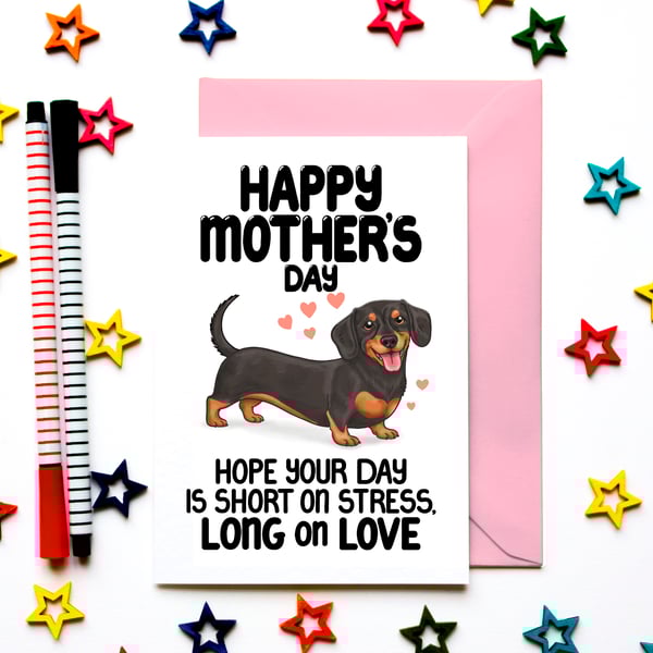 Dachshund Mother’s Day Card – Short On Stress Long On Love
