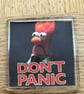 DON’T PANIC! Magnet