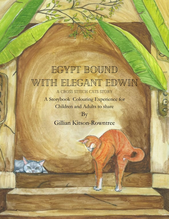 Egypt bound with Elegant Edwin: A Cross-Stitch cats Story