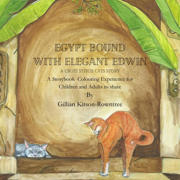 Egypt bound with Elegant Edwin: A Cross-Stitch cats Story